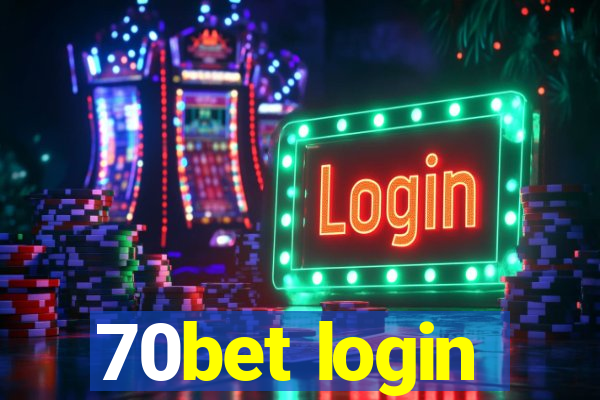 70bet login